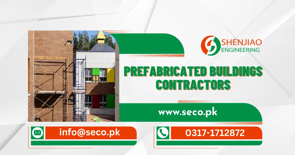 Prefabricated Buildings Contractors in Lahore