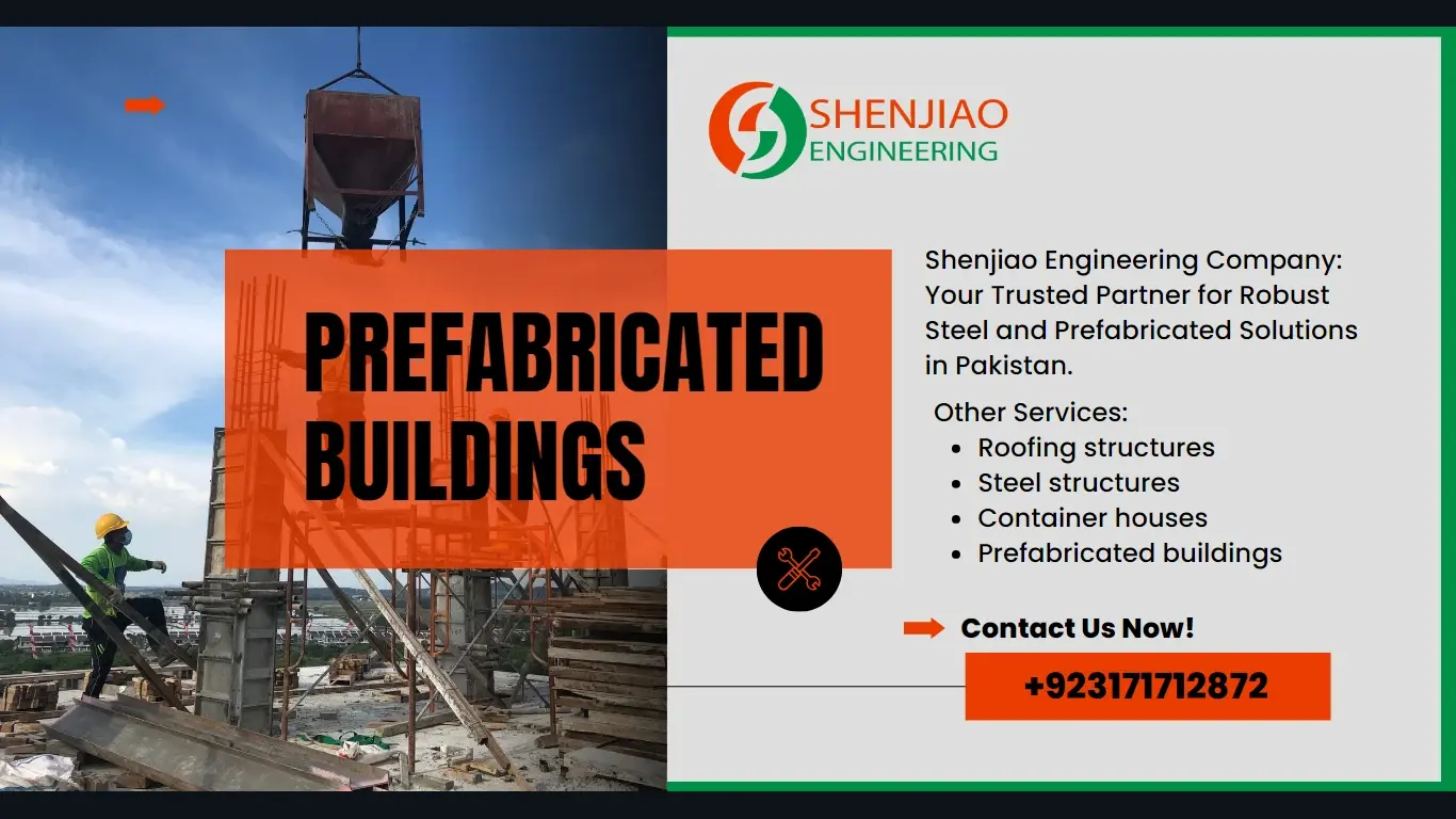 Chinese Construction Companies in Pakistan for Prefabricated Buildings