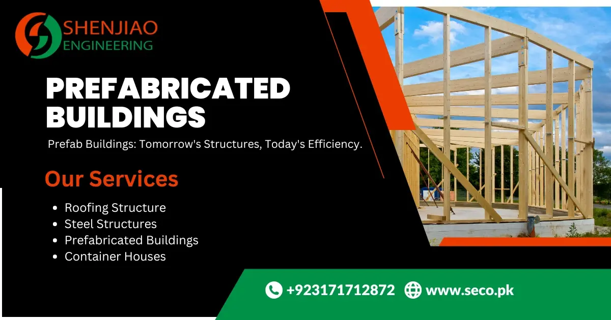 Construction Company in Pakistan for Prefabricated Buildings