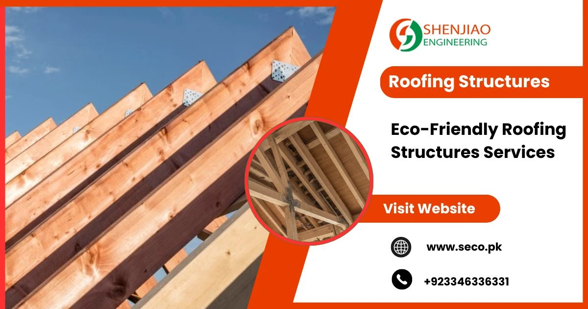 Eco-Friendly Roofing Structures Services