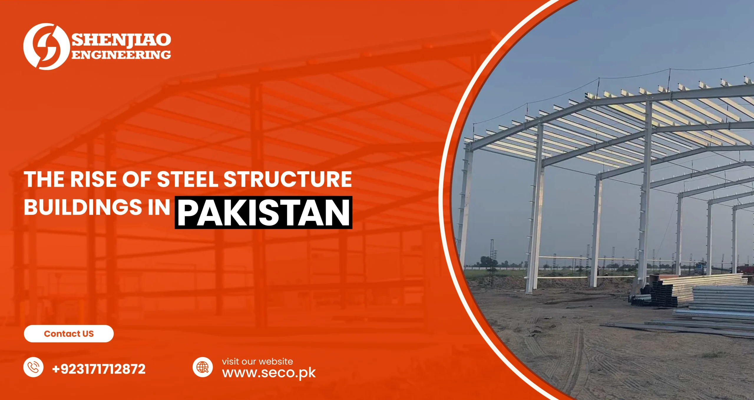 The Rise of Steel Structure Buildings in Pakistan