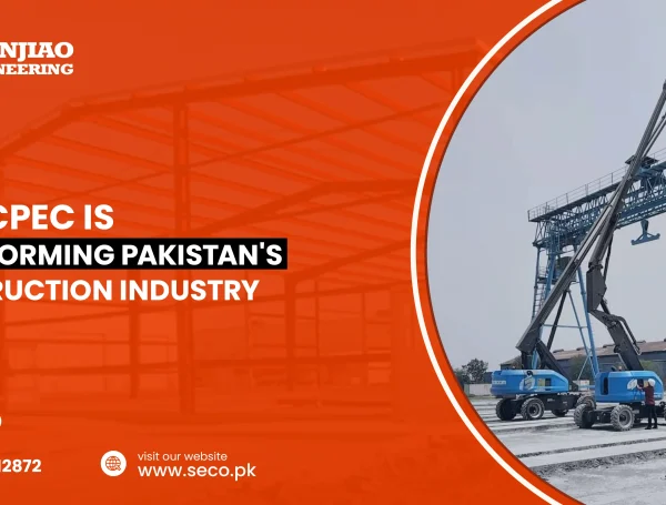 How CPEC Is Transforming Pakistan’s Construction Industry