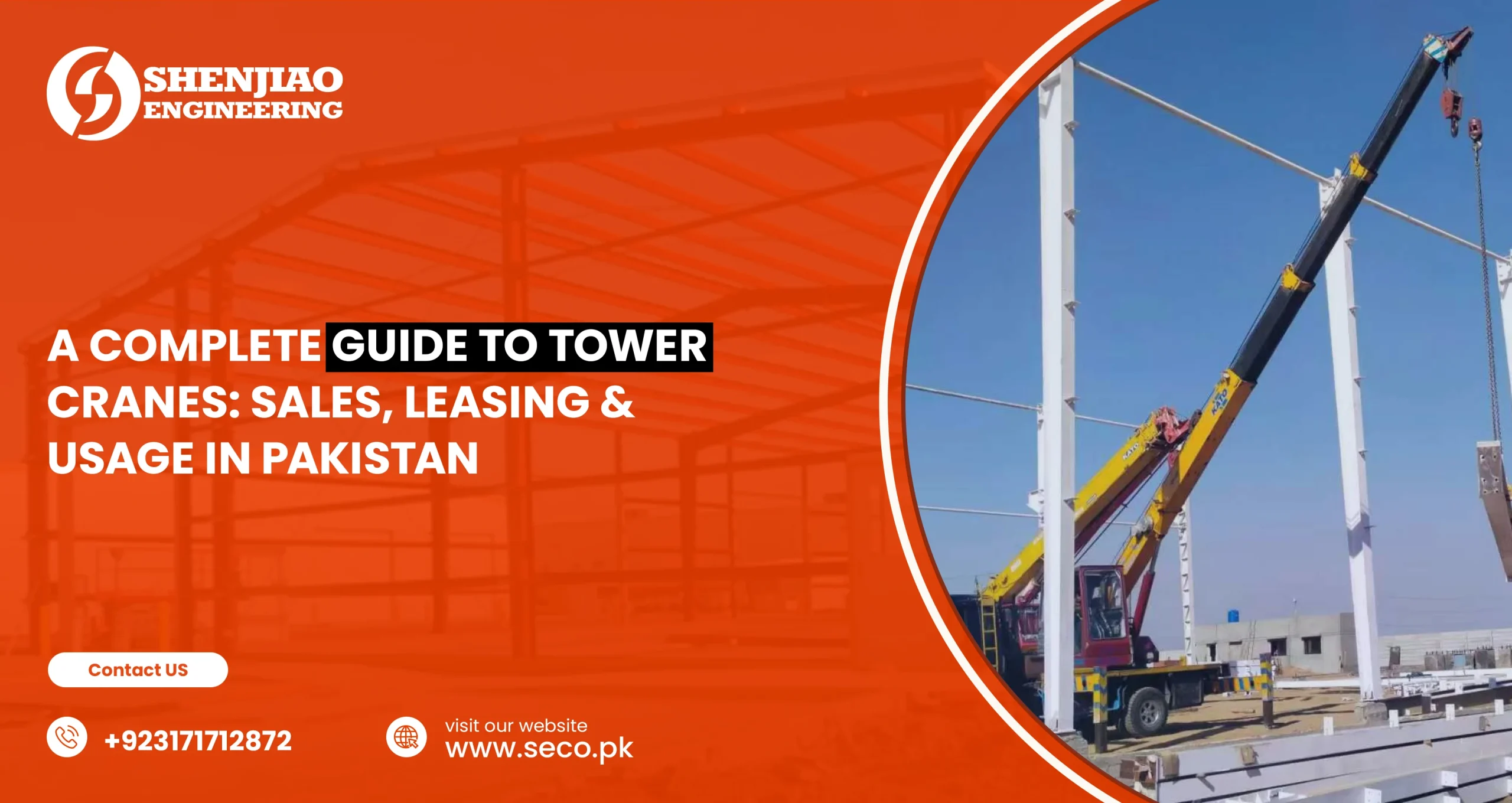 A Complete Guide to Tower Cranes: Sales, Leasing & Usage in Pakistan
