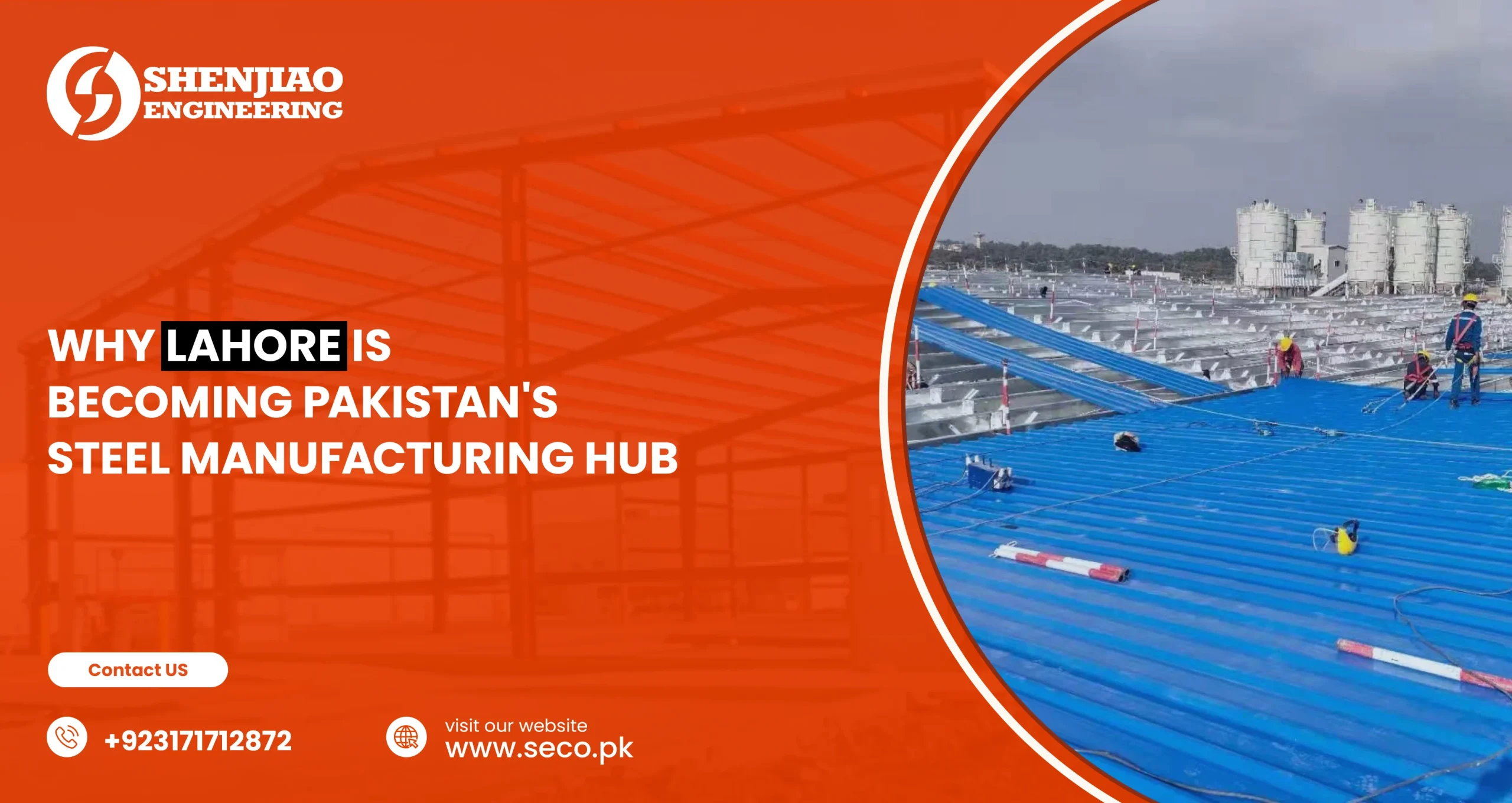 Why Lahore Is Becoming Pakistan’s Steel Manufacturing Hub