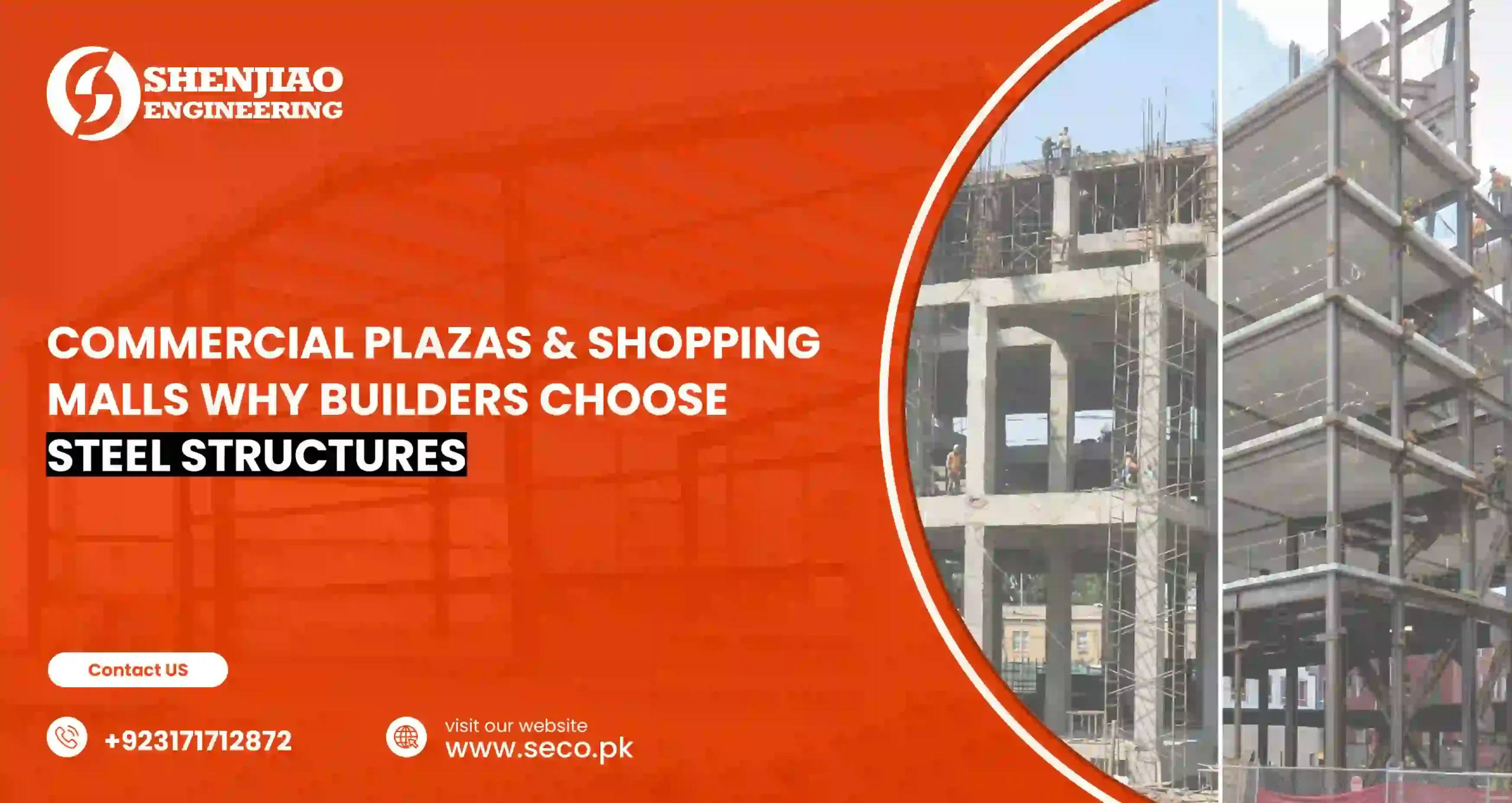 Commercial Plazas & Shopping Malls: Why Builders Choose Steel Structures